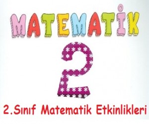 2. Sınıf Matematik Etkinlikleri
